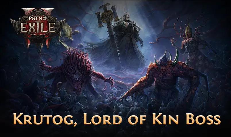 Path of Exile 2 Krutog Lord of Kin Boss